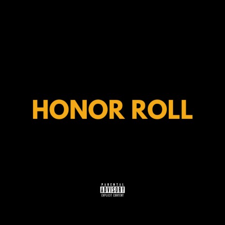 Honor Roll | Boomplay Music