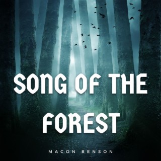 Song of the Forest