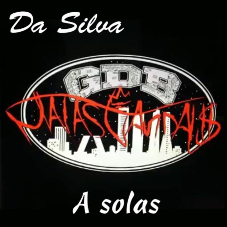 A Solas ft. Da Silva | Boomplay Music