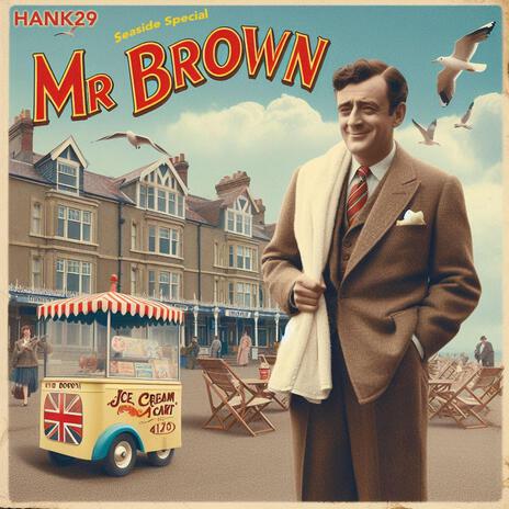 Mr Brown | Boomplay Music