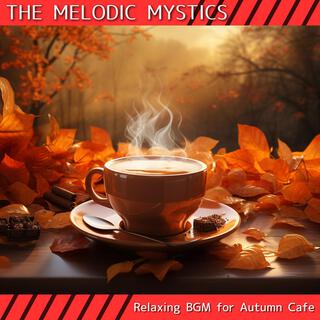 Relaxing Bgm for Autumn Cafe