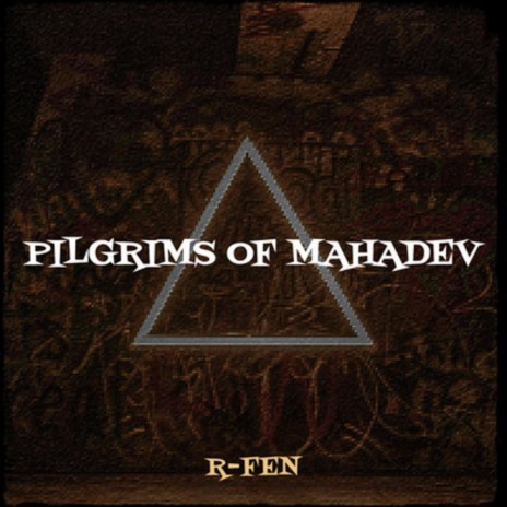 Pilgrims of Mahadev | Boomplay Music