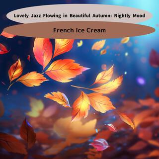 Lovely Jazz Flowing in Beautiful Autumn: Nightly Mood