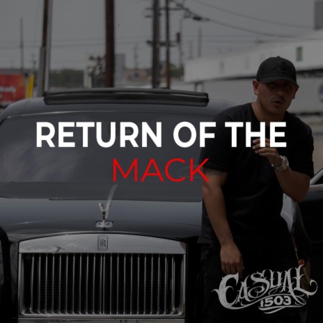 Return of the Mack | Boomplay Music