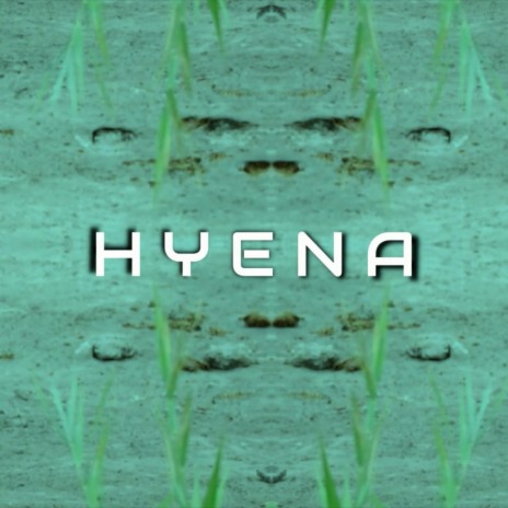 Hyena | Boomplay Music