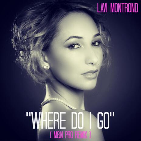 Where Do I Go | Boomplay Music