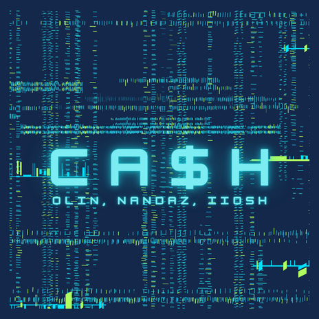 CA$H ft. NANDAZ & IIOSH | Boomplay Music