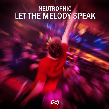 Let The Melody Speak (Extended Mix) | Boomplay Music