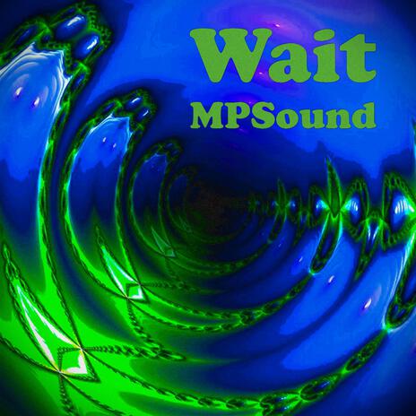 Wait (Crazy Version) | Boomplay Music