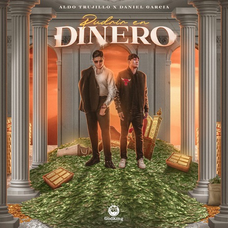 Pudrir en Dinero ft. Daniel Garcia | Boomplay Music