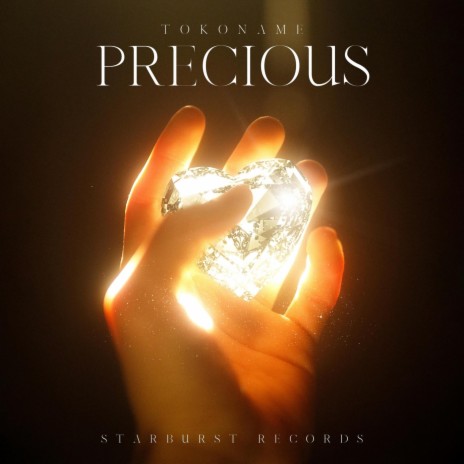 Precious ft. Starburst Records | Boomplay Music