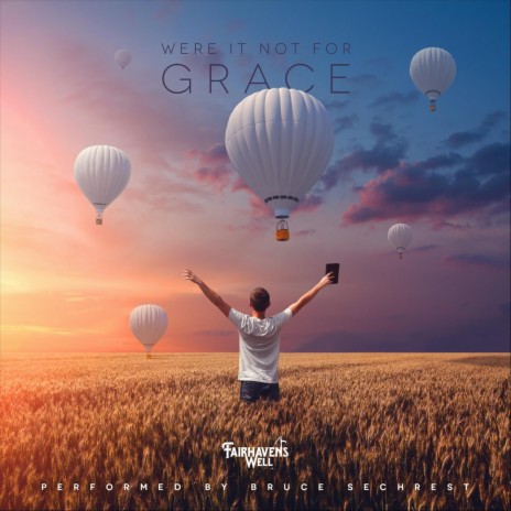 Were It Not for Grace | Boomplay Music