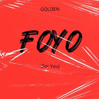 FOYO (For You) lyrics | Boomplay Music