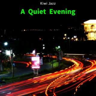 A Quiet Evening