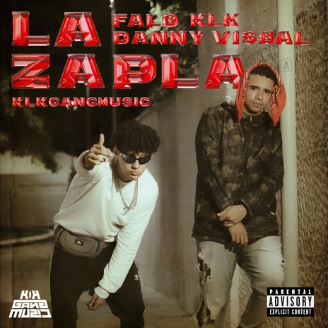 La Zapla ft. Danny Visbal & KlkGangMusic | Boomplay Music