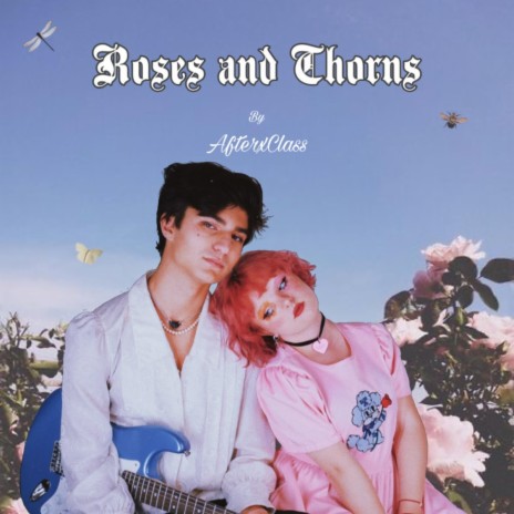 Roses and Thorns | Boomplay Music