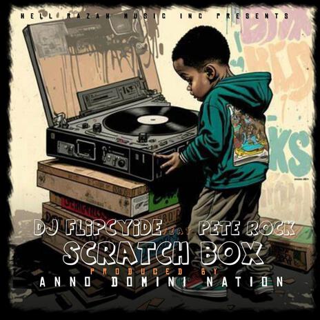 Scratch Box ft. Pete Rock | Boomplay Music