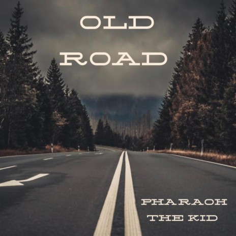 Old Road | Boomplay Music