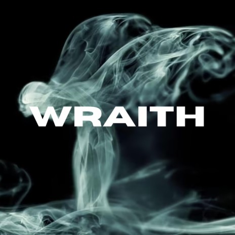 WRAITH. | Boomplay Music