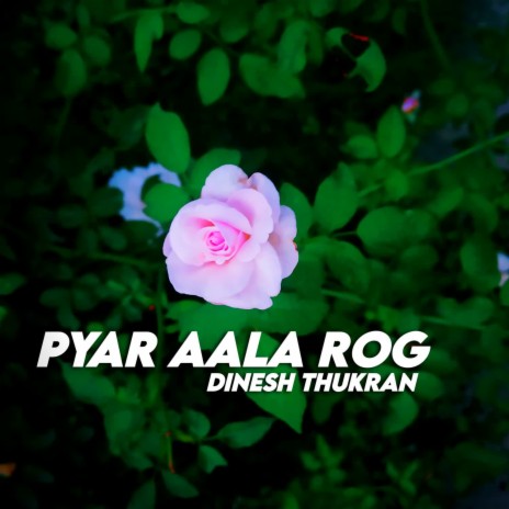 Pyar Aala Rog | Boomplay Music
