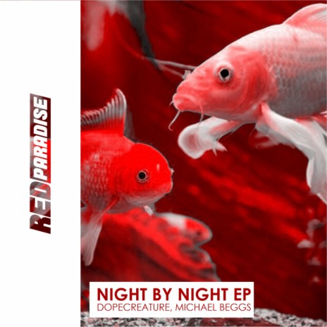 Night by Night (Original Mix) ft. Michael Beggs
