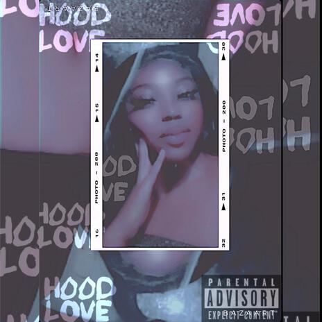 Hood Love | Boomplay Music