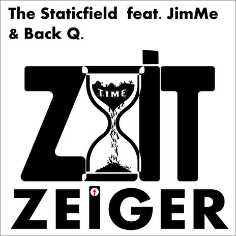 Zeitzeiger ft. JimMe & Back Q | Boomplay Music