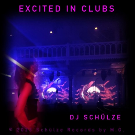 Excited in Clubs | Boomplay Music