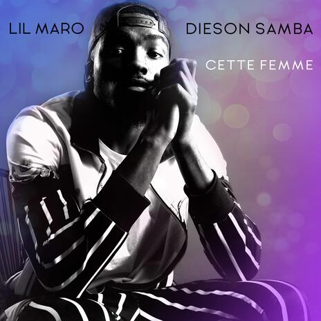 Cette femme ft. Dieson Samba | Boomplay Music