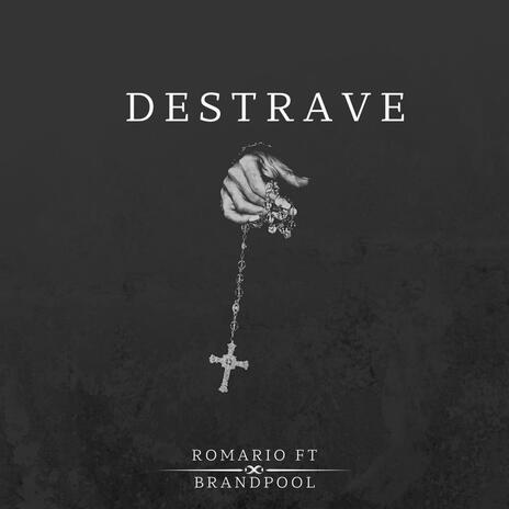 destrave ft. brandpool | Boomplay Music