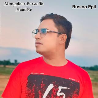 Mongolbar Pursudih Haat Re - santali song