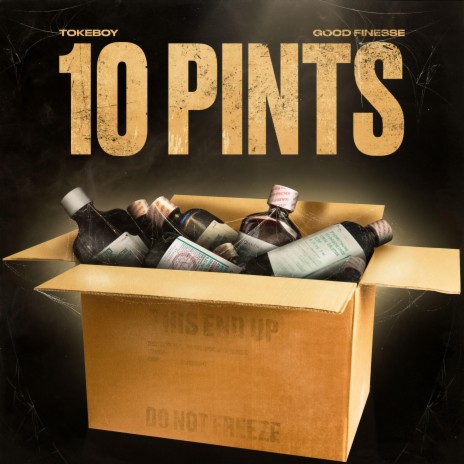 10 Pints ft. Good Finesse | Boomplay Music