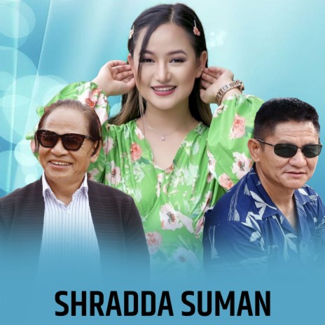 Shradda Suman ft. Melina Rai | Boomplay Music