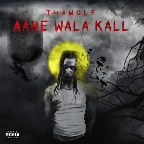 Aane Wala Kall | Boomplay Music