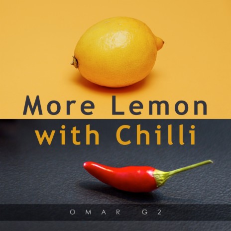 More Lemon with Chilli | Boomplay Music