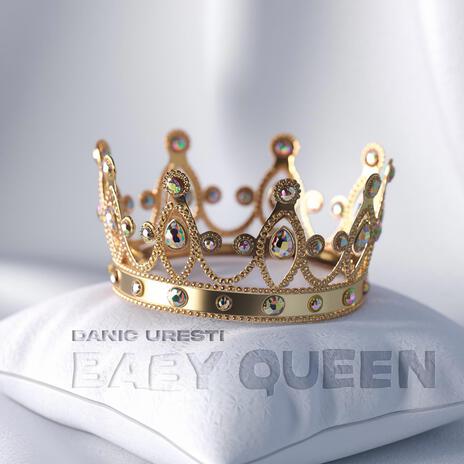 BABY QUEEN | Boomplay Music