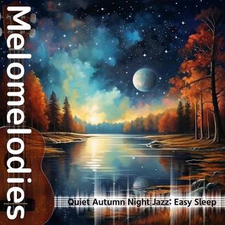 Quiet Autumn Night Jazz: Easy Sleep