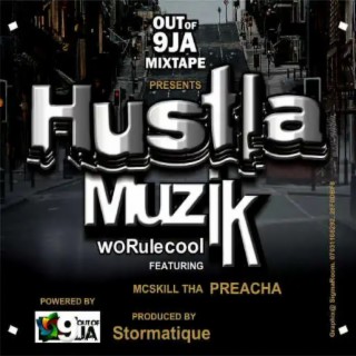 Hustla Muzik (feat. MCskill Tha Preacha)