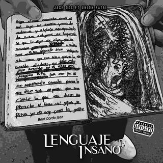 Lenguaje Insano - ODC y Unión Fatal (Beat Gordo Jazz)