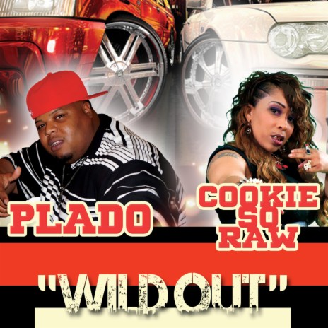 Wildout ft. Cookie So Raw | Boomplay Music