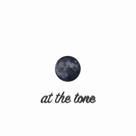 at the tone | Boomplay Music