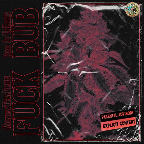 Fuk Bub | Boomplay Music