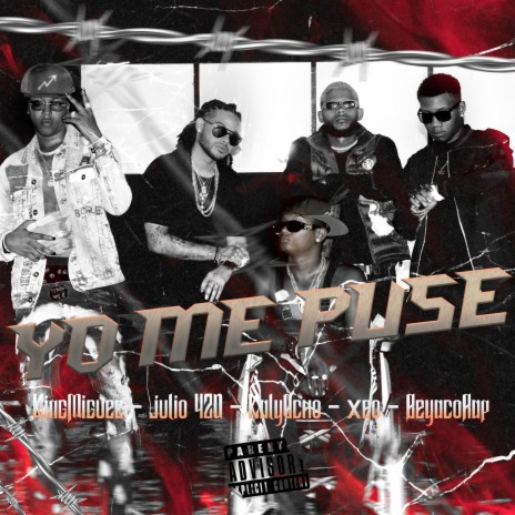 Yo Me Puse (Remix) ft. Beyako Rap, Kaly Ocho, Xeo & King Miguee | Boomplay Music