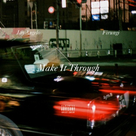 Make It Through | Boomplay Music