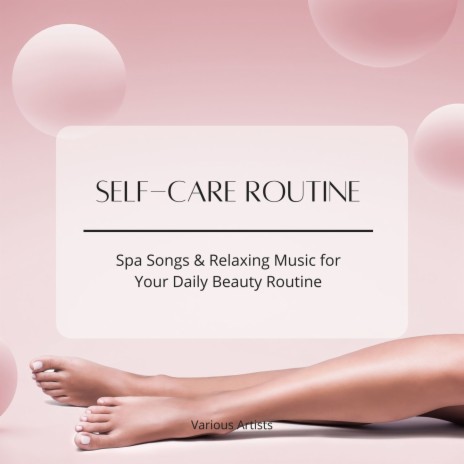 Relaxing Music for Your Daily Beauty Routine