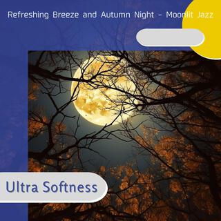 Refreshing Breeze and Autumn Night – Moonlit Jazz