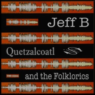 Quetzalcoatl and the Folklorics