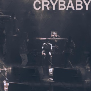 Crybaby lyrics | Boomplay Music