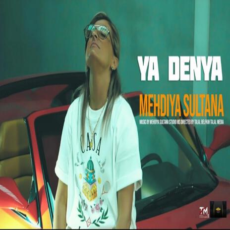 Ya Denya | Boomplay Music