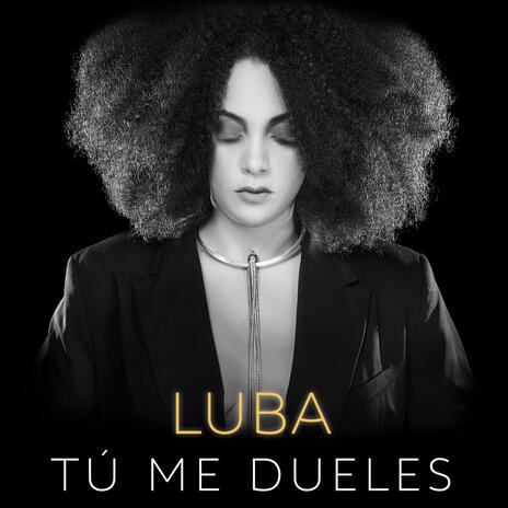 Tú me dueles | Boomplay Music